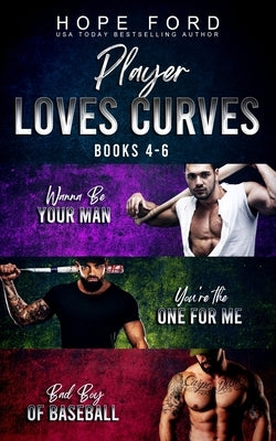 Player Loves Curves: Books 4-6 by Ford, Hope