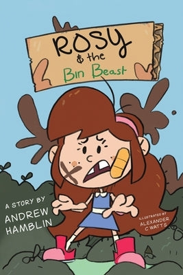 Rosy and the Bin Beast by Hamblin, Andrew