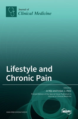 Lifestyle and Chronic Pain by Nijs, Jo
