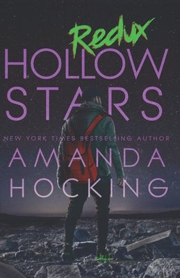 Hollow Stars: Redux by Hocking, Amanda