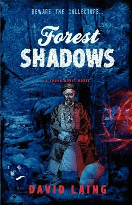Forest Shadows by Laing, David