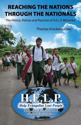 Reaching the Nations Through the Nationals by Knickerbocker, Thomas
