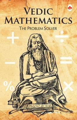 Vedic Mathematics by Maple Press