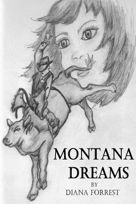 Montana Dreams by Forrest, Diana