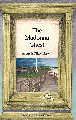 The Madonna Ghost by Frank, Linda Maria