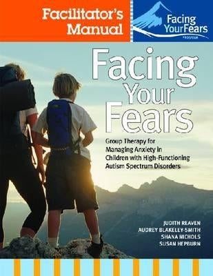 Facing Your Fears Facilitator's Set by Reaven, Judy