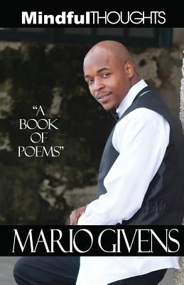 Mindful Thoughts by Givens, Mario