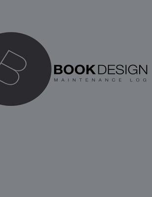 Maintenance Log by Book Design