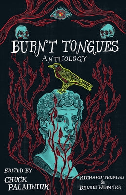 Burnt Tongues Anthology by Palahniuk, Chuck