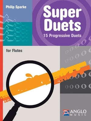 Super Duets: 40 Progressive Duets by Sparke, Philip