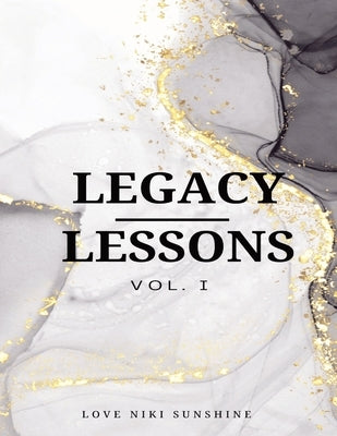 Legacy Lesson Vol. 1 by Sunshine, Love Niki
