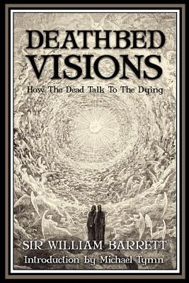 Deathbed Visions by Barrett, William