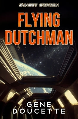 Flying Dutchman by Doucette, Gene