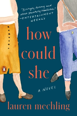 How Could She by Mechling, Lauren