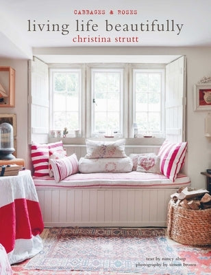 Living Life Beautifully by Strutt, Christina