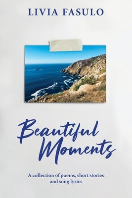 Beautiful Moments by Fasulo, Livia