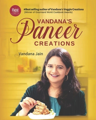 Vandana's Paneer Creations by Jain, Pankaj