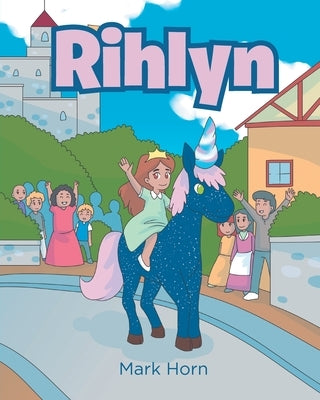 Rihlyn by Horn, Mark