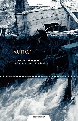 Kunar Provincial Handbook: A Guide to the People and the Province by Dowling, Nick