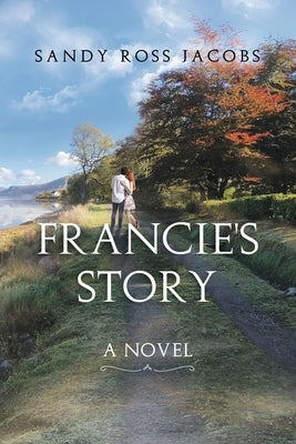 Francie's Story by Jacobs, Sandy Ross