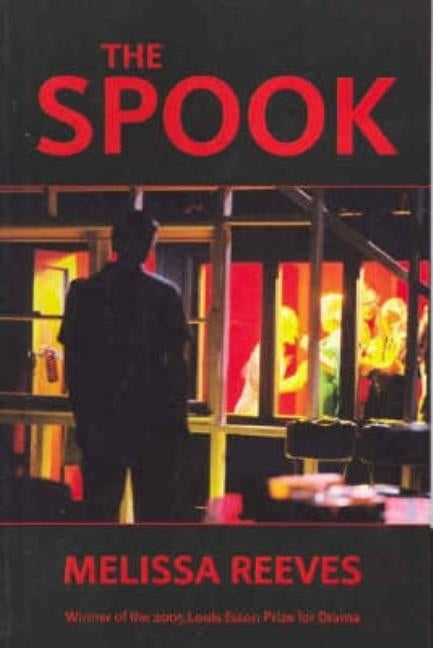 The Spook by Reeves, Melissa