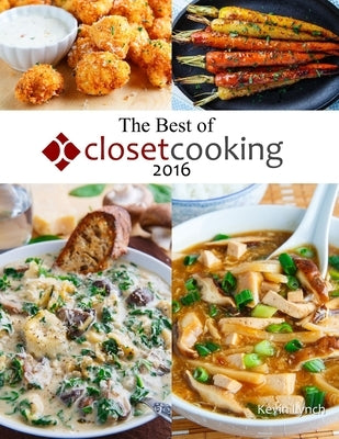 The Best of Closet Cooking 2016 by Lynch, Kevin