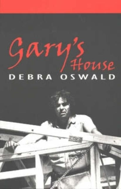 Gary's House by Oswald, Debra