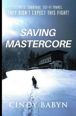 Saving Mastercore by Babyn, Cindy