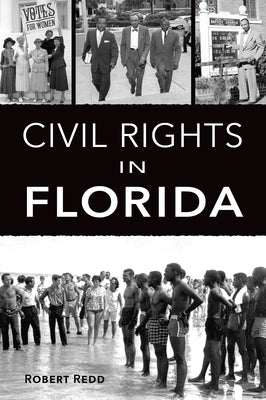 Civil Rights in Florida by Redd, Robert J.