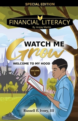 Watch Me Grow: Welcome To My Hood by Martin, Arejay