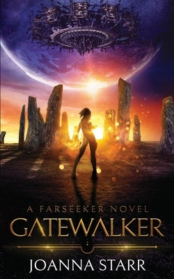 Gatewalker: An Epic Fantasy Sci-Fi Adventure by Starr, Joanna
