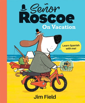 Ser Roscoe on Vacation by Field, Jim