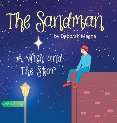 The Sandman: A Wish and The Star by Magna, Deborah