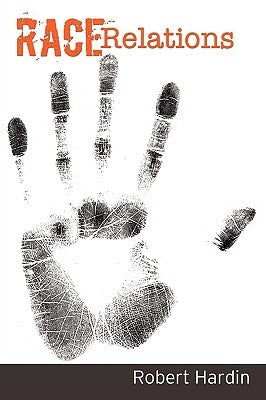 Race Relations by Hardin, Robert
