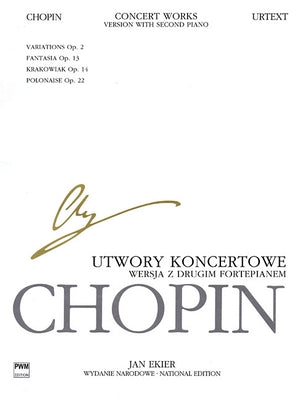 Concert Works for Piano and Orchestra - Version with Second Piano: Chopin National Edition by Chopin, Frederic