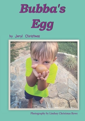 Bubba's Egg by Christmas, Jeryl