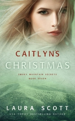 Caitlyn's Christmas by Scott, Laura