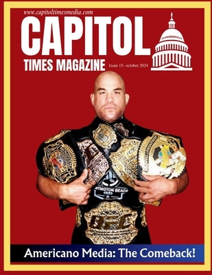 Capitol Times Magazine Issue 15 by Capitol Times Magazine