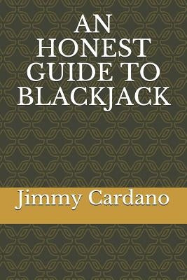 An Honest Guide to Blackjack by Cardano, Jimmy