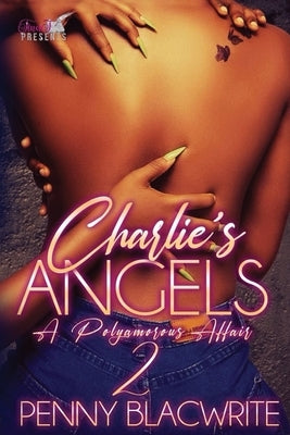 Charlie's Angels II: A Polyamorous Affair by Blacwrite, Penny