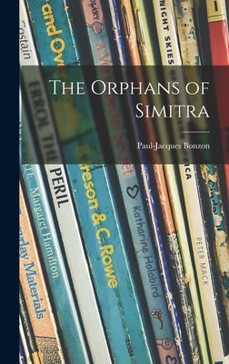 The Orphans of Simitra by Bonzon, Paul-Jacques 1908-