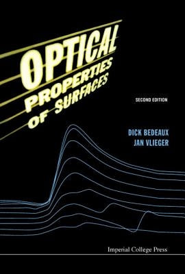 Optical Properties of Surfaces (2nd Edition) by Bedeaux, Dick