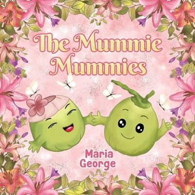 The Mummie Mummies by George, Maria