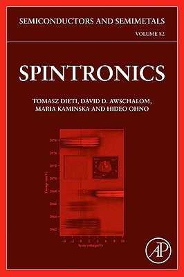 Spintronics: Volume 82 by Dietl, Tomasz