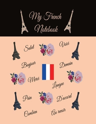 My French Notebook: Ruled 6 sections Notebook/Diary with some useful French expressions by Verma, Anchal