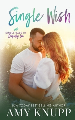 Single Wish by Knupp, Amy