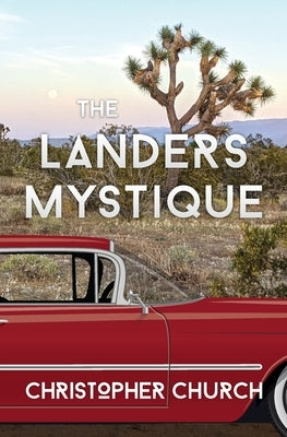 The Landers Mystique by Church, Christopher