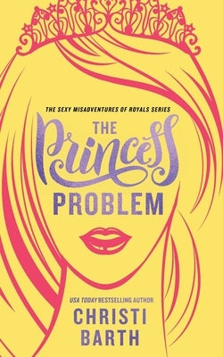 The Princess Problem by Barth, Christi