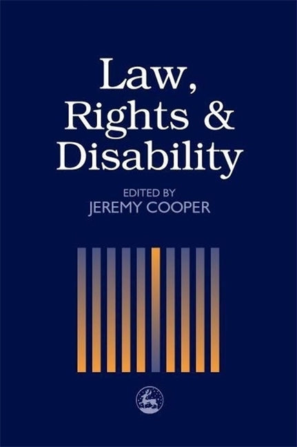 Law, Rights, and Disability by Waddington, Lisa