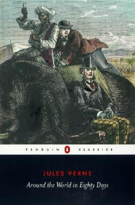 Around the World in Eighty Days by Verne, Jules